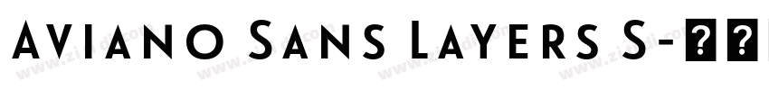 Aviano Sans Layers S字体转换